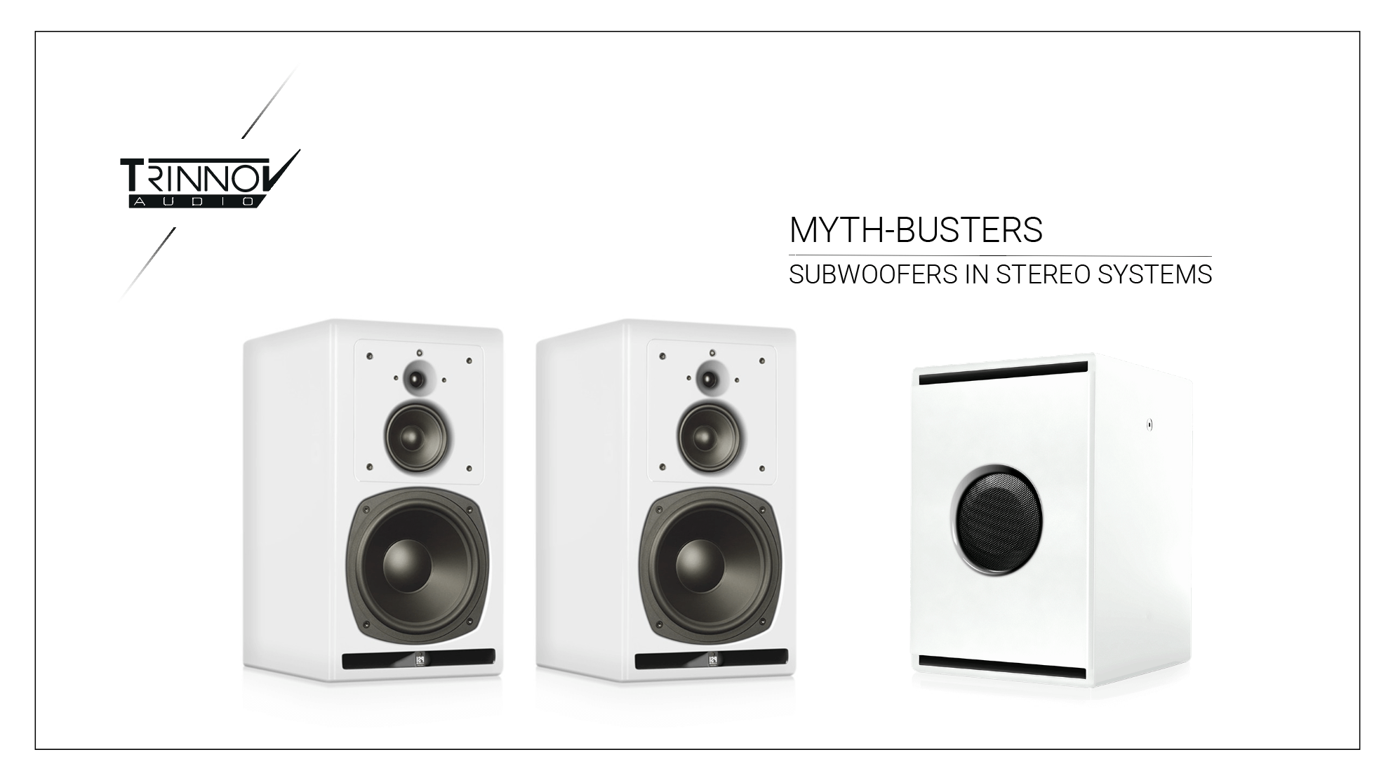 Myths & Facts about Loudspeaker Crossovers: Identifying